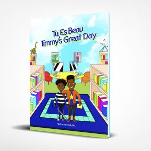 Tu Es Beau: Timmy's Great Day (Hardcover)